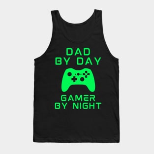 Dad By Day Gamer By Night Tank Top